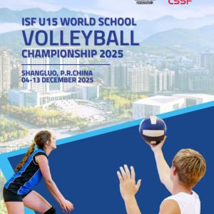 ISF World School Volleyball Championship Shangluo 2025